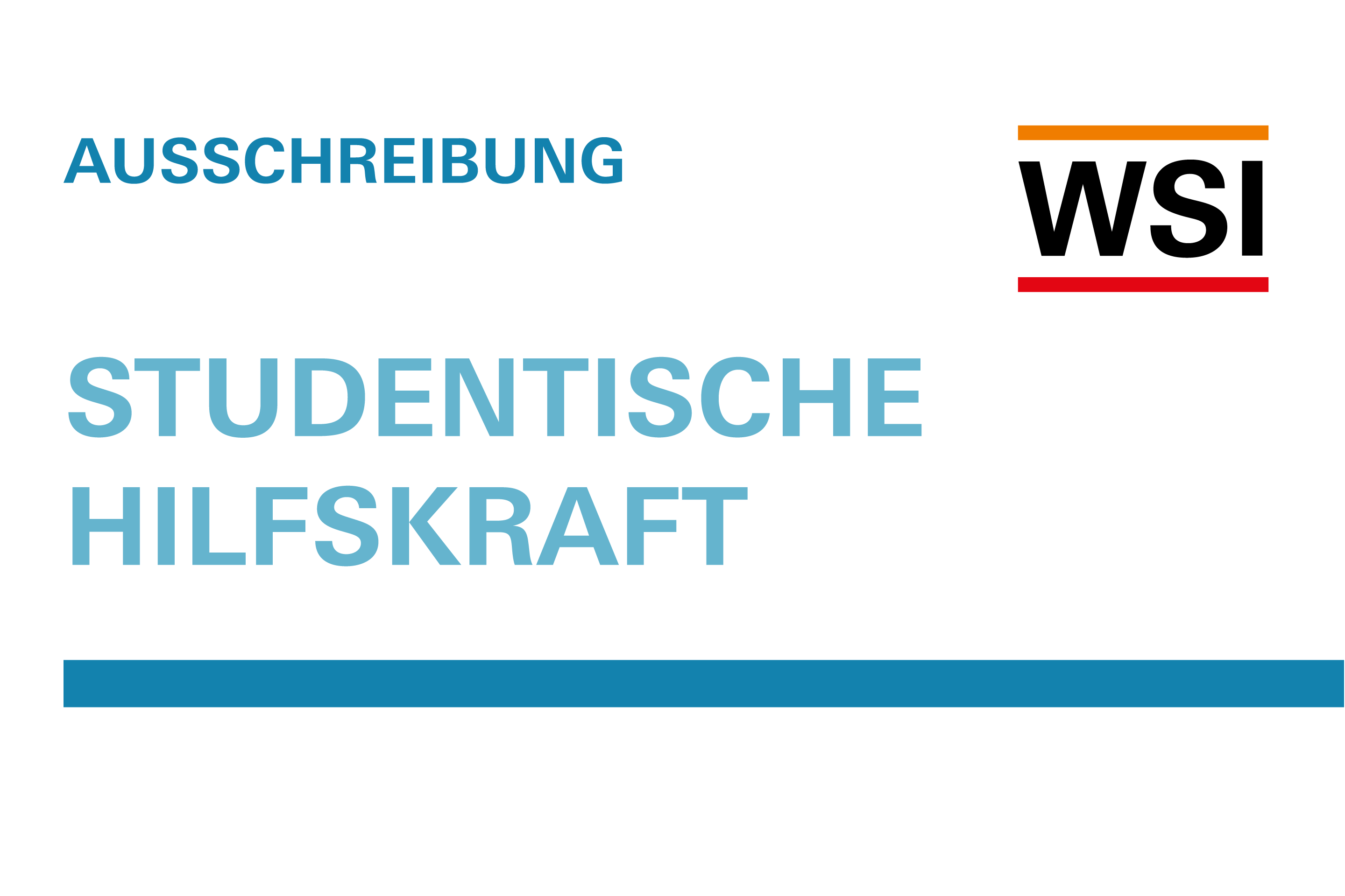 Ankündigung der Stellenausschreibung für eine Studentische Hilfskraft