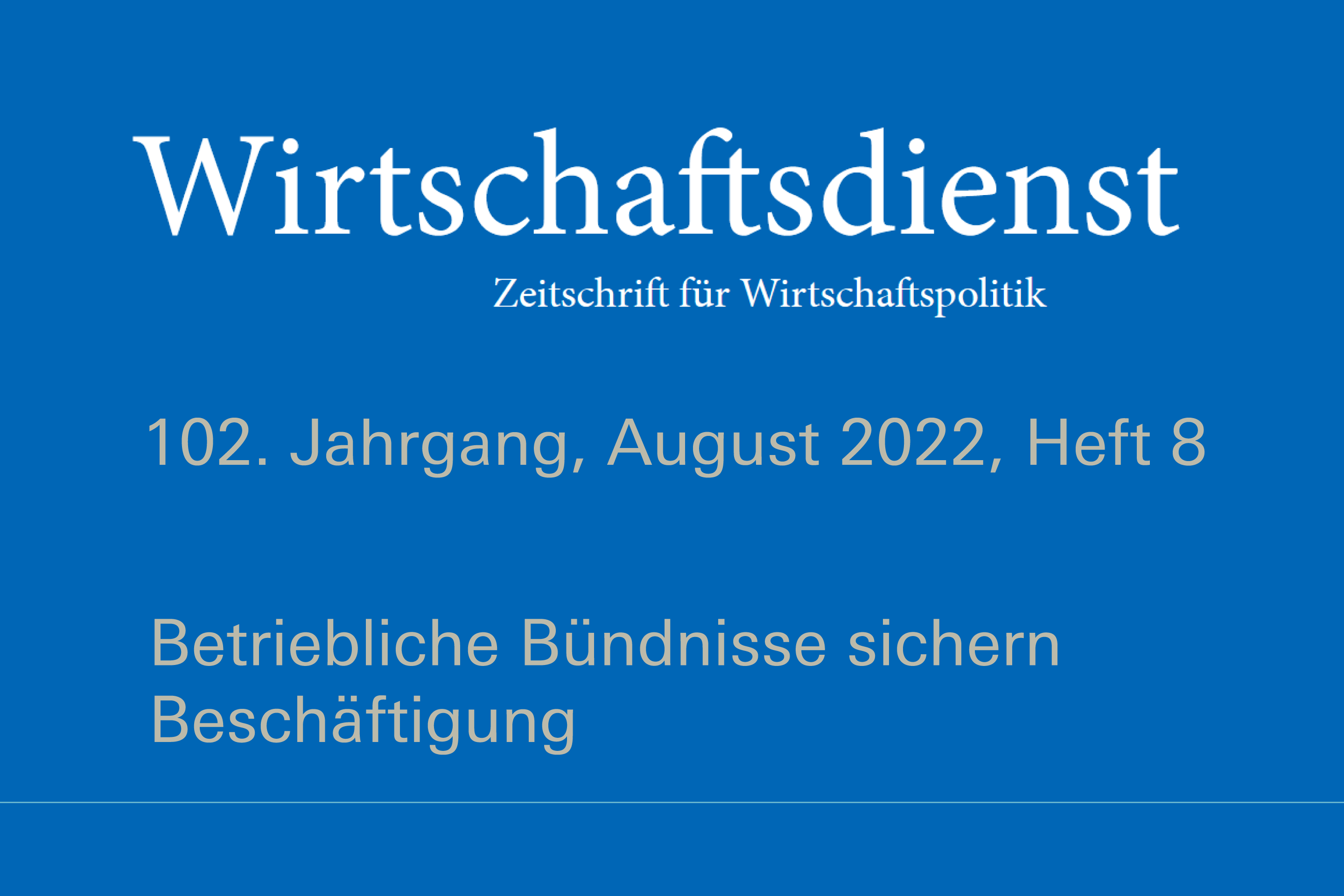 Wirtschaftsdienst Artikel zu betrieblichen Bündnissen