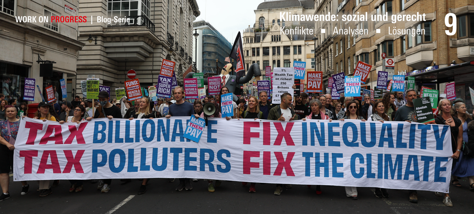 Foto von einer Demo in London mit dem Transparent Tax Billionaires,  tax polluters, fix inequality, fix  the climate